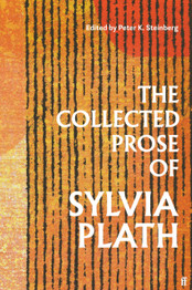 Book cover for The Collected Prose of Sylvia Plath by Sylvia Plath