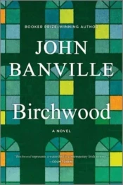 Birchwood by John Banville