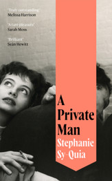 A Private Man by Stephanie Sy-Quia