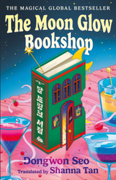 Book cover for The Moon Glow Bookshop by Dongwon Seo