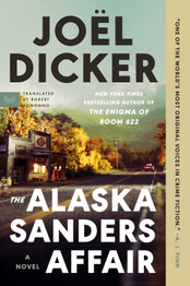 Cover for Alaska Sanders Affair by Joel Dicker