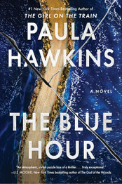 Cover for Blue Hour by Paula Hawkins