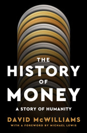 Cover for History of Money: A Story of Humanity by David McWilliams