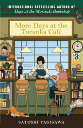 More Days at the Torunka Cafe by Satoshi Yagisawa