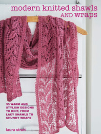 Book cover for Modern Knitted Shawls and Wraps by Laura Strutt