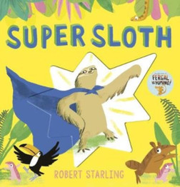 Book cover for Super Sloth by Robert Starling