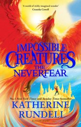 The Neverfear by Katherine Rundell