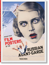 Film Posters of the Russian Avant-Garde 45th Ed.