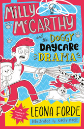 Book cover for Milly McCarthy and the Doggy Daycare Drama by Leona Forde