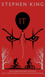 It: Fortieth Anniversary Classic Edition with a new introduction by The Duffer Brothers by Stephen King