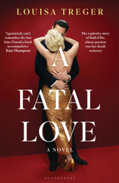 A Fatal Love by Louisa Treger