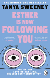 Book Cover for Esther is Now Following You by Tanya Sweeney