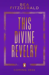 This Divine Revelry by Bea Fitzgerald