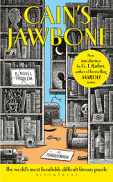 Cain's Jawbone: The World's Most Fiendishly Difficult Puzzle by Edward Powys Mathers & G.T. Karber
