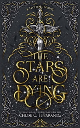 The Stars Are Dying (Nytefall Trilogy, 1) by Chloe C. Penaranda