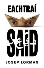 Eachtraí Saíd by Josep Lorman