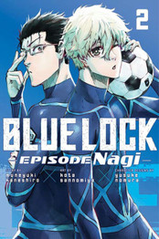 Blue Lock: Episode Nagi Volume 2 by Kota Sannomiya