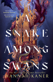 A Snake Among Swans by Hannah Kaner