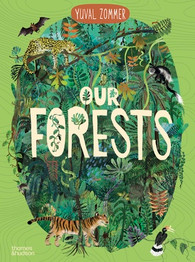 Our Forests by Yuval Zommer