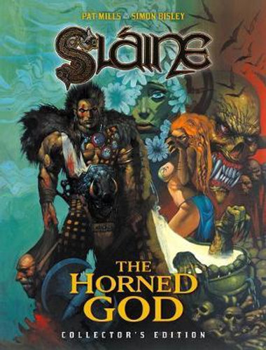 Sláine The Horned God: Collector's Edition by Pat Mills & Simon Bisley Sláine The Horned God: Collector's Edition by Pat Mills & Simon Bisley