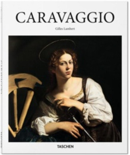 Caravaggio - Taschen Basic Art Caravaggio - Taschen Basic Art