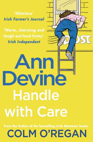 Ann Devine Handle with Care by Colm O Regan Ann Devine Handle with Care by Colm O Regan