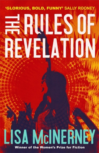 The Rules of Revelation
by Lisa McInerney The Rules of Revelation
by Lisa McInerney
