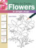 How to Draw Flowers: In Simple Steps by Janet Whittle