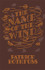 The Name of the Wind: 10th Anniversary Hardback Edition by Patrick Rothfuss