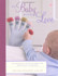 To Baby with Love: 35 Gorgeous Gifts to Make for Babies and Toddlers by Deborah Schneebeli-Morrell