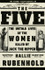 The Five: The Untold Lives of Women Killed by Jack the Ripper by Hallie Rubenhold