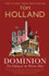 Dominion: The Making of the Western Mind by Tom Holland