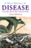A Short History of Disease by Sean Martin