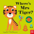 Where's Mrs Tiger? by Ingela P Arrhenius