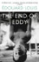 The End of Eddy by Edouard Louis