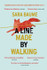 A Line Made By Walking by Sara Baume