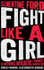 Fight Like A Girl by Clementine Ford