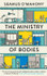 The Ministry of Bodies by Seamus O'Mahony (TPB)