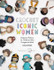Crochet Iconic Women: Amigurumi Patterns for 15 Women Who Changed the World by Carla Mitrani