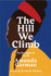 The Hill We Climb: An Inaugural Poem by Amanda Gorman