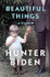 Beautiful Things: A Memoir by Hunter Biden TPB