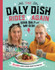 The Daly Dish Rides Again: 100 More Masso Slimming Meals for Everyday by Gina & Karol Daly The Daly Dish Rides Again: 100 More Masso Slimming Meals for Everyday by Gina & Karol Daly
