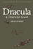 Dracula & Dracula's Guest by Bram Stoker