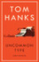 Uncommon Type by Tom Hanks (Second-Hand)