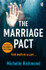 The Marriage Pact by Michelle Richmond (Second Hand)