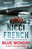 Blue Monday by Nicci French (Second-Hand)