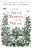 The Secret Network of Nature: The Delicate Balance of All Living Things by Peter Wohlleben The Secret Network of Nature: The Delicate Balance of All Living Things by Peter Wohlleben