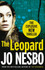 The Leopard: Harry Hole 8 by Jo Nesbo (Second-Hand)