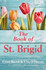 The Book of St. Brigid by Colm Keane & Una O'Hagan