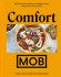 Comfort MOB: Food That Makes You Feel Good by MOB Kitchen